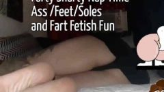 Farty Sharty Nap Time Ass-Hole /feet/soles And Fart Fetish Fun